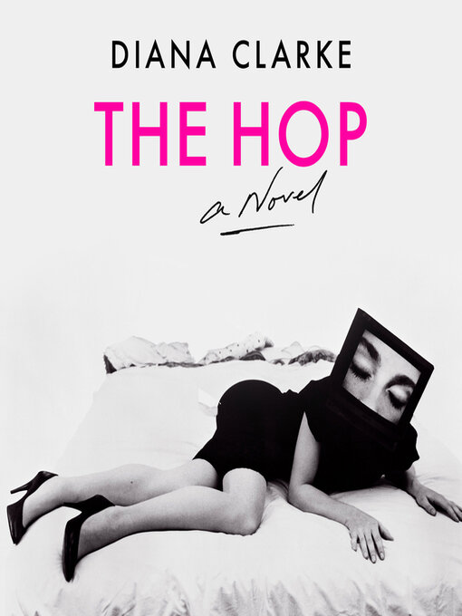 Title details for The Hop by Diana Clarke - Available